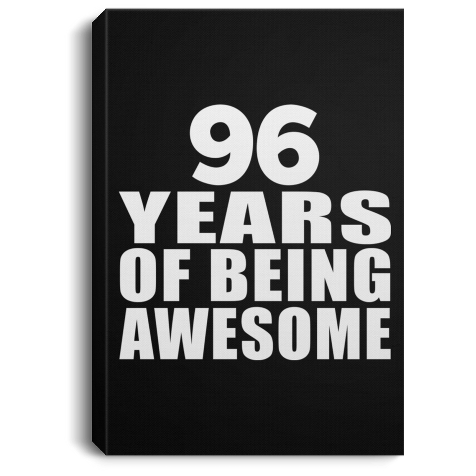 96th Birthday 96 Years Of Being Awesome - Canvas Portrait