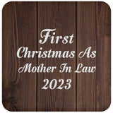First Christmas As Mother In Law 2023 - Drink Coaster D