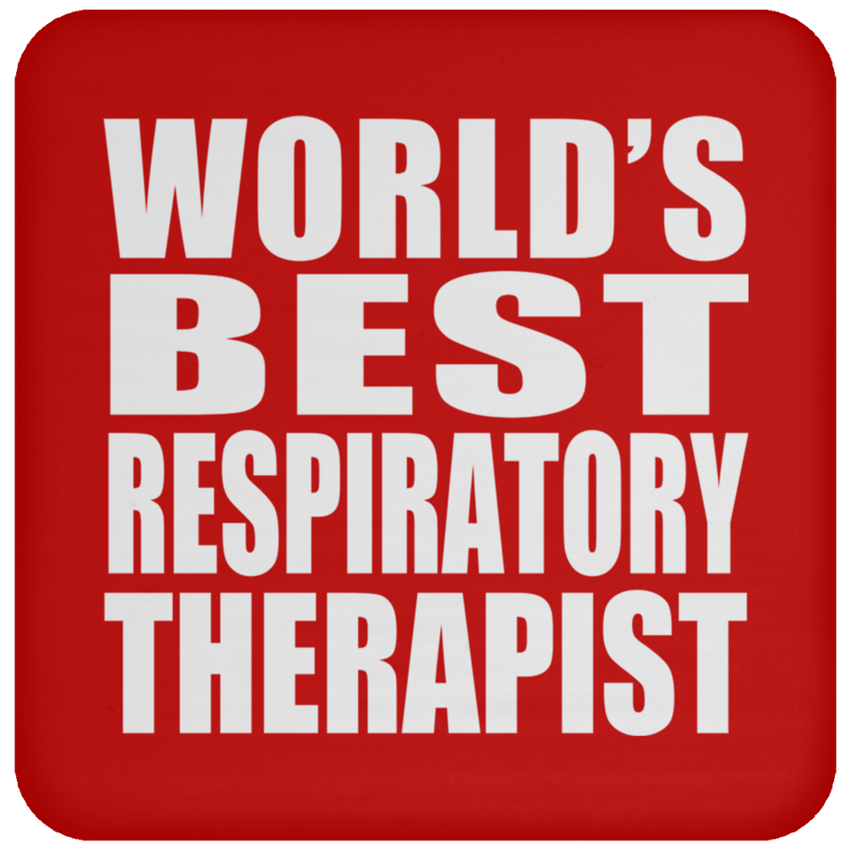 World's Best Respiratory Therapist - Drink Coaster