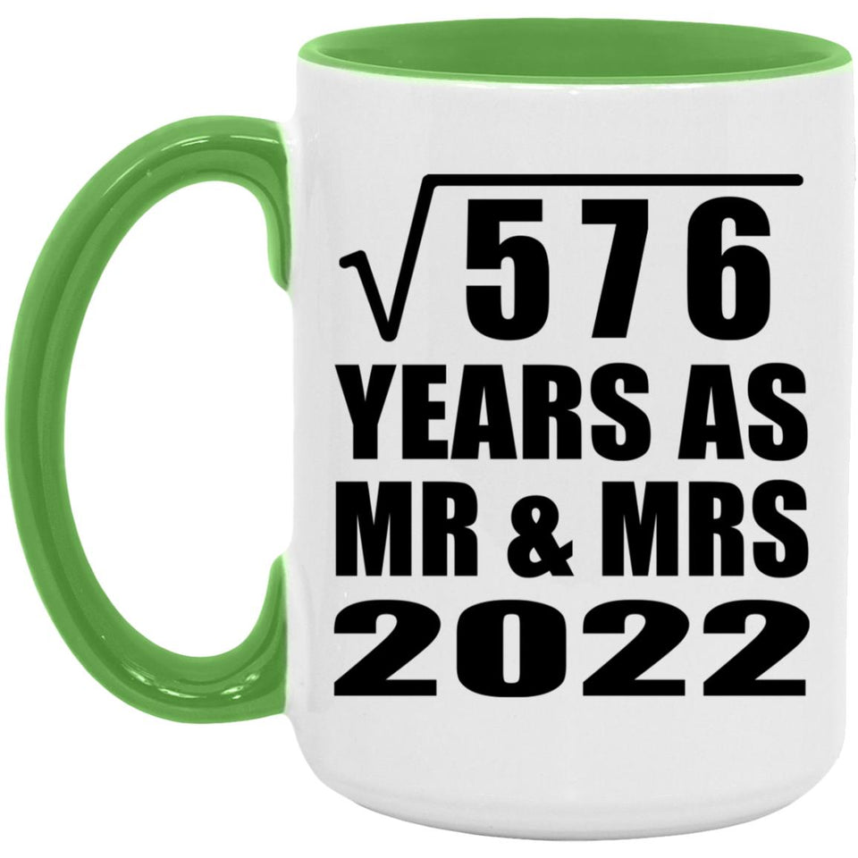 24th Anniversary Square Root of 576 Years As Mr & Mrs 2022 - 15oz Accent Mug Green