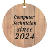 Computer Technician Since 2024 - Circle Ornament C