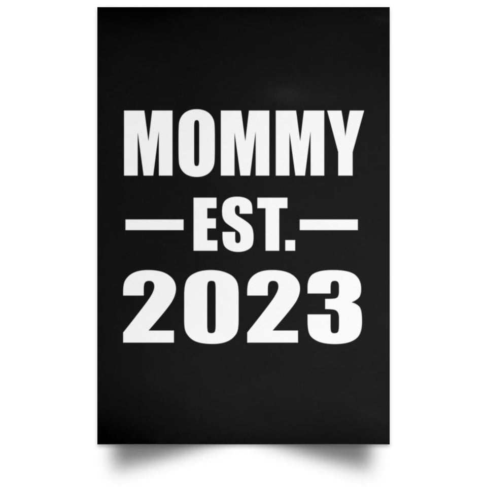 Mommy Established EST. 2023 - Poster Portrait