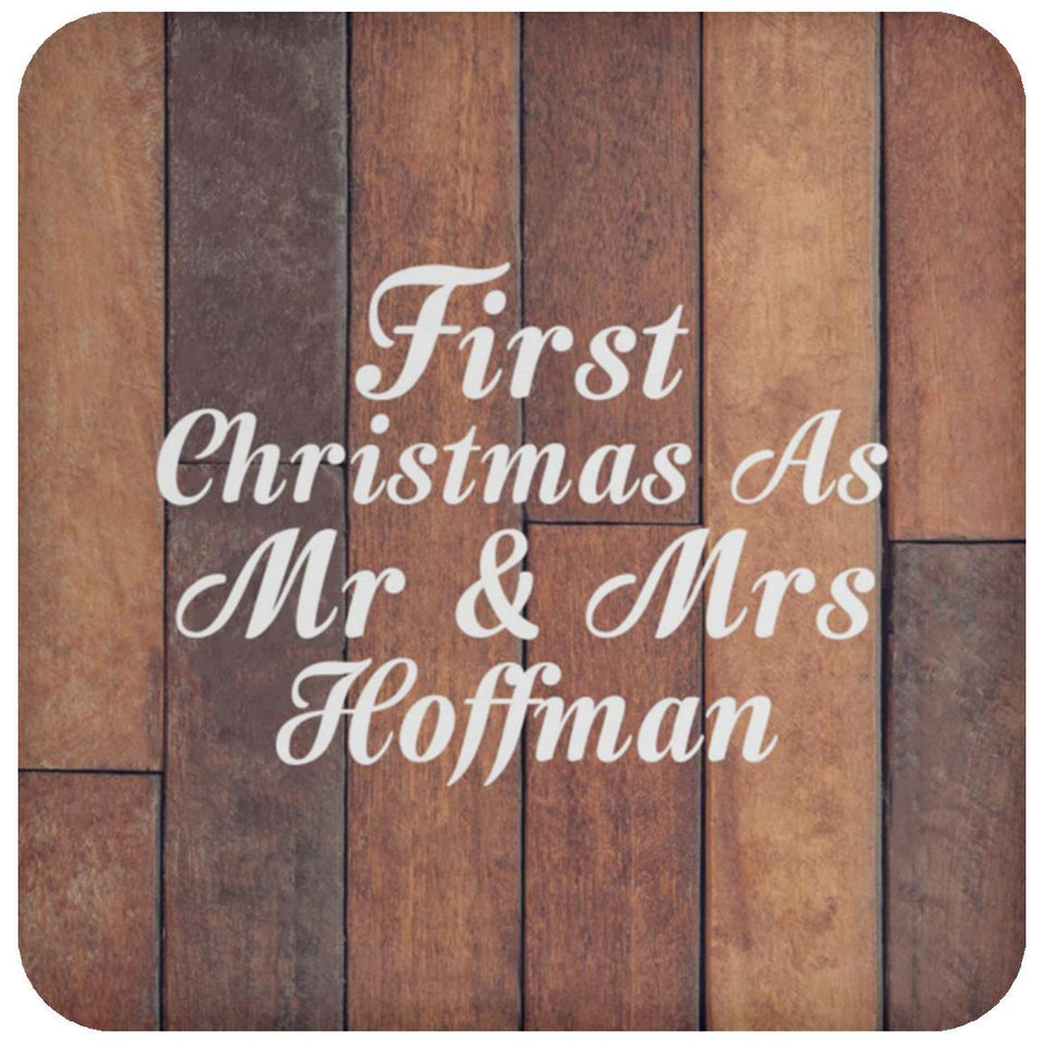 First Christmas As Mr & Mrs Hoffman - Drink Coaster E