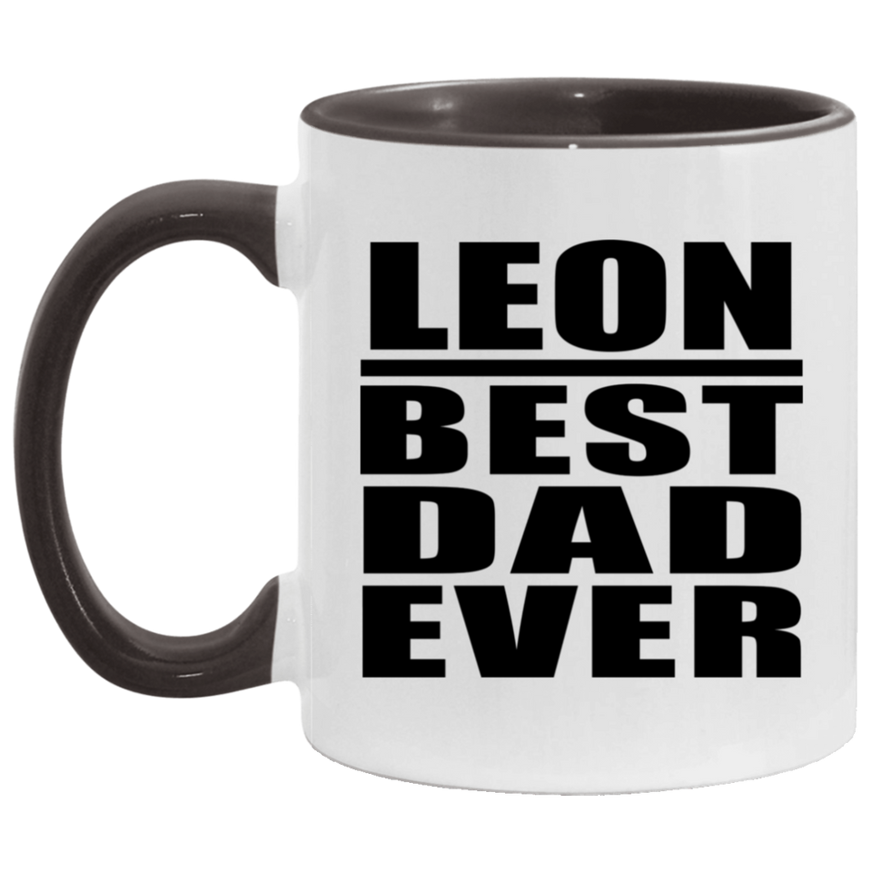 Leon Best Dad Ever - 11oz Accent Mug Black