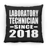 Laboratory Technician Since 2018 - Throw Pillow Black