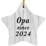 Opa Since 2024 - Star Ornament F