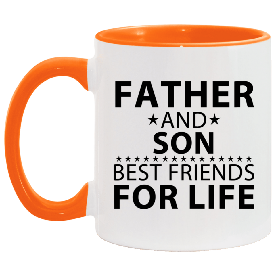 Father and Son, Best Friends For Life - 11oz Accent Mug Orange
