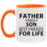 Father and Son, Best Friends For Life - 11oz Accent Mug Orange