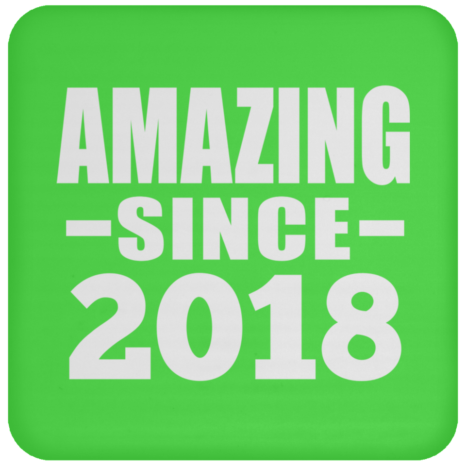 6th Birthday Amazing Since 2018 - Drink Coaster