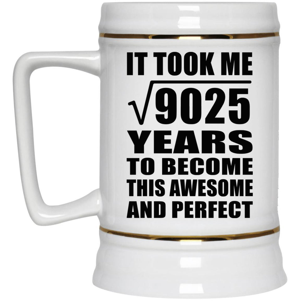 95th Birthday Took Square Root of 9025 Years To Awesome - Beer Stein
