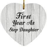First Year As Step Daughter - Heart Ornament F