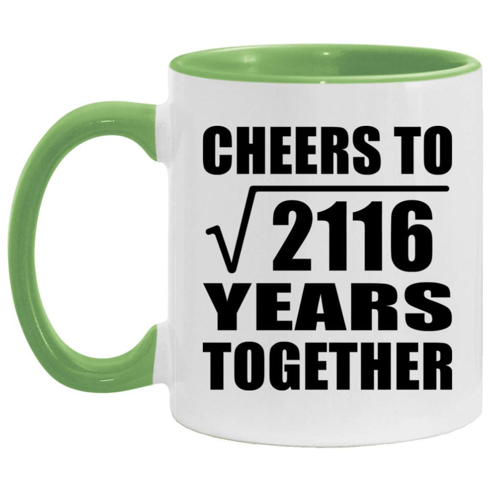 46th Anniversary Cheers To Square Root of 2116 Years Together - 11oz Accent Mug Green
