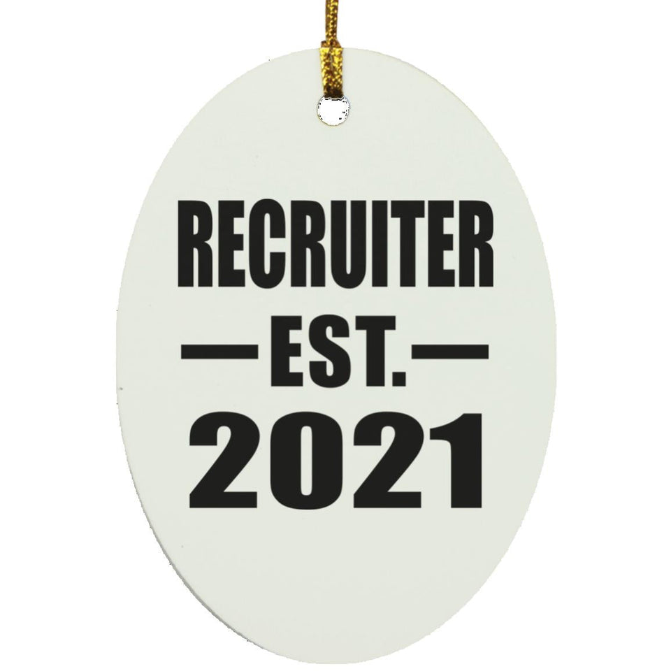 Recruiter Established EST. 2021 - Oval Ornament