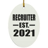 Recruiter Established EST. 2021 - Oval Ornament