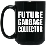 Future Garbage Collector - 15oz Coffee Mug Black