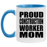 Proud Construction Worker Mom - 11oz Accent Mug Blue