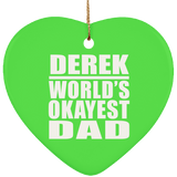 Derek World's Okayest Dad - Heart Ornament