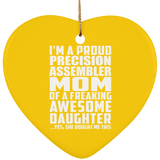 Proud Precision Assembler Mom Of Awesome Daughter - Heart Ornament