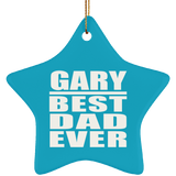 Gary Best Dad Ever - Star Ornament