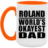 Roland World's Okayest Dad - 15oz Accent Mug Orange