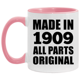 115th Birthday Made in 1909 All Parts Original - 11oz Accent Mug Pink