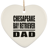 Chesapeake Bay Retriever Dad - Heart Ornament