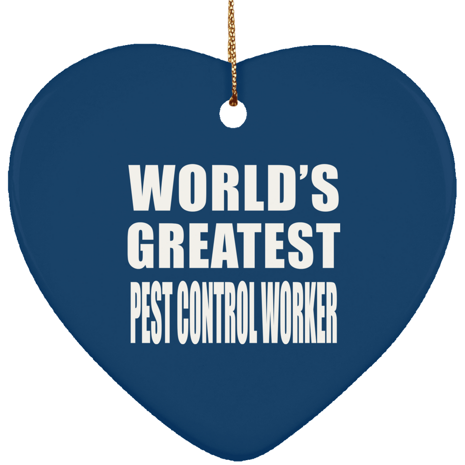 World's Greatest Pest Control Worker - Heart Ornament