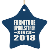 Furniture Upholsterer Since 2018 - Star Ornament