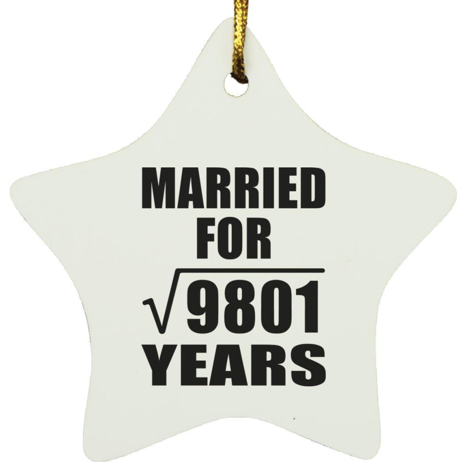 99th Anniversary Married For Square Root of 9801 Years - Star Ornament