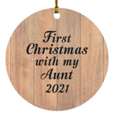 First Christmas With My Aunt 2021 - Circle Ornament C