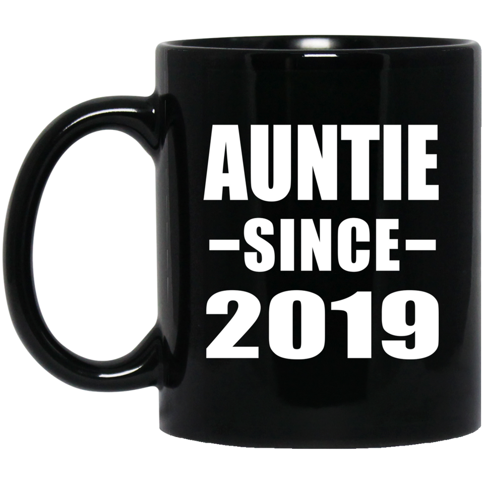 Auntie Since 2019 - 11oz Coffee Mug Black
