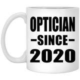 Optician Since 2020 - 11oz Coffee Mug