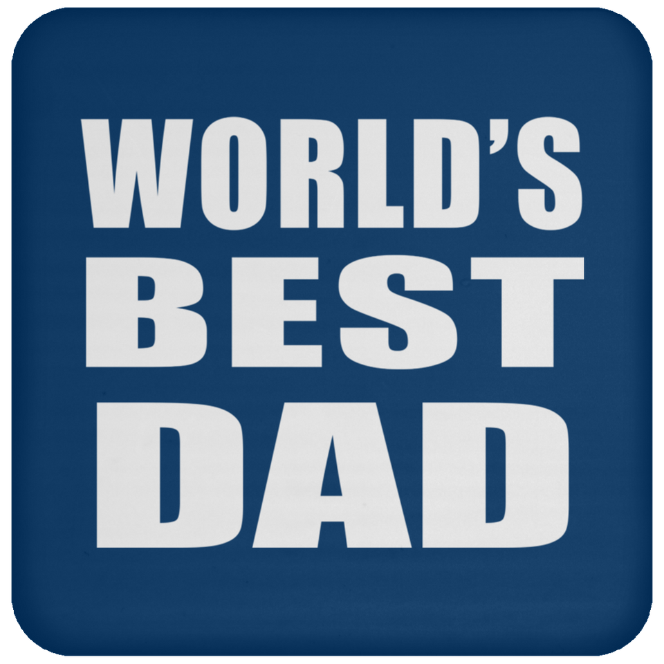 World's Best Dad - Drink Coaster