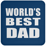 World's Best Dad - Drink Coaster