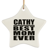 Cathy Best Mom Ever - Star Ornament