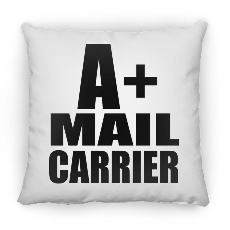 A+ Mail Carrier - Throw Pillow