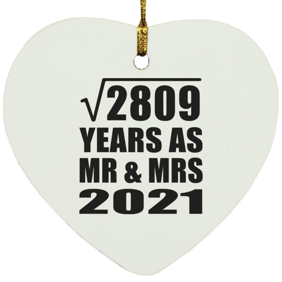 53rd Anniversary Square Root of 2809 Years As Mr & Mrs 2021 - Heart Ornament