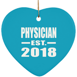Physician Established EST. 2018 - Heart Ornament