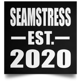 Seamstress Established EST. 2020 - Poster Square