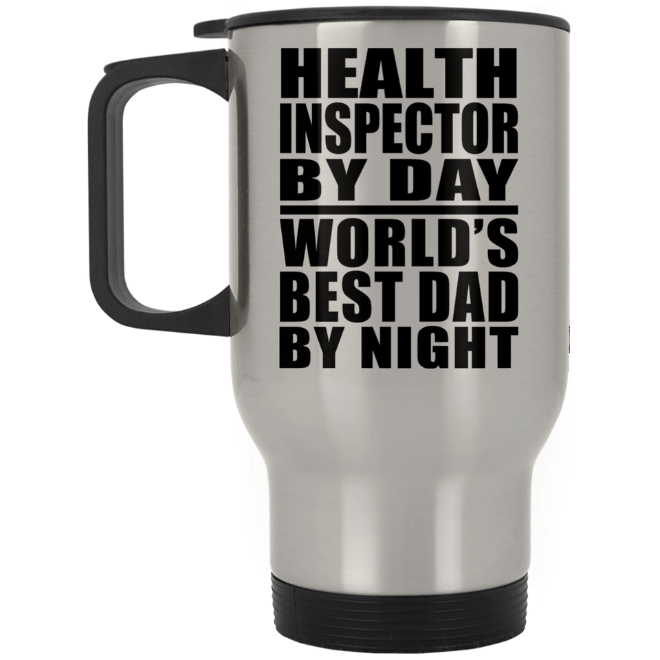 Health Inspector By Day World's Best Dad By Night - Travel Mug