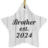 Brother Established Est. 2024 - Star Ornament F