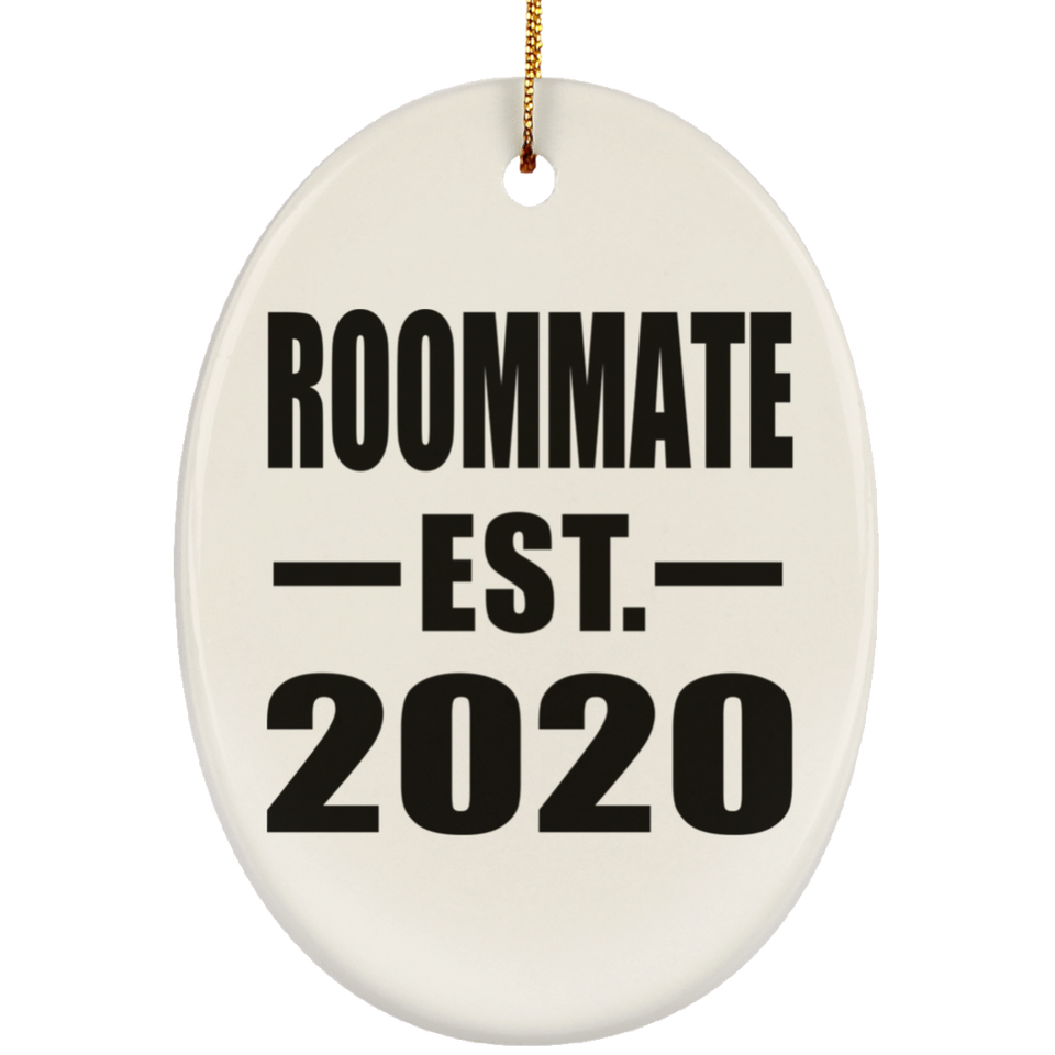 Roommate Established EST. 2020 - Oval Ornament