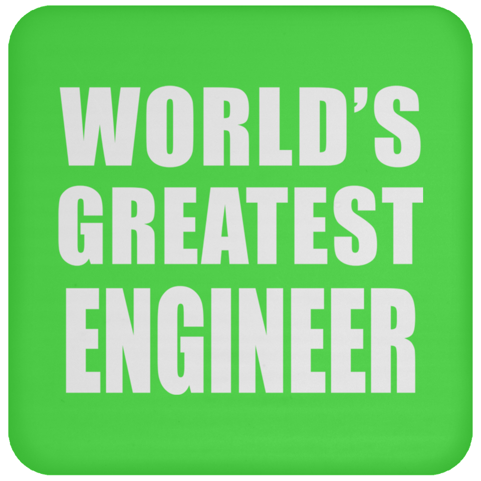 World's Greatest Engineer - Drink Coaster