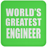 World's Greatest Engineer - Drink Coaster