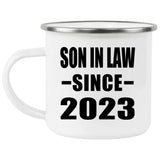 Son In Law Since 2023 - 12oz Camping Mug