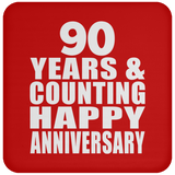 Happy 90th Anniversary 90 Years & Counting - Drink Coaster