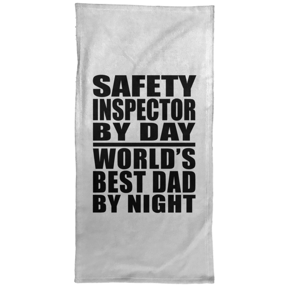 Safety Inspector By Day World's Best Dad By Night - Hand Towel