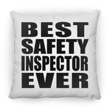 Best Safety Inspector Ever - Throw Pillow