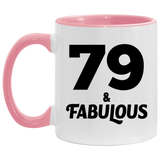 79th Birthday 79 & Fabulous - 11oz Accent Mug Pink