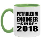 Petroleum Engineer Since 2018 - 11oz Accent Mug Green